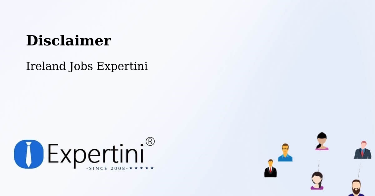 Disclaimer – Duleek - Ireland Jobs Expertini
